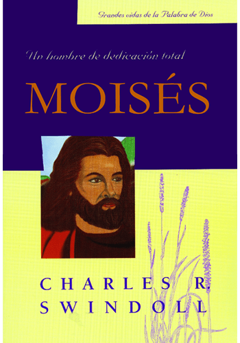 Moisés - Charles Swindoll